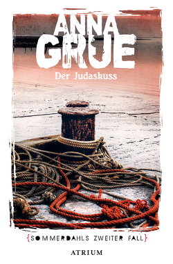 Der Judaskuss von Grue,  Anna, Sonnenberg,  Ulrich