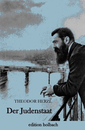 Der Judenstaat von Herzl,  Theodor