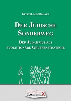 Der Jüdische Sonderweg von MacDonald,  Kevin