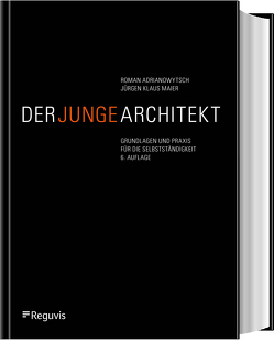 Der junge Architekt von Adrianowytsch,  Roman, Maier,  Jürgen Klaus