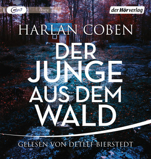 Der Junge aus dem Wald von Bierstedt,  Detlef, Coben,  Harlan, Kwisinski,  Gunnar