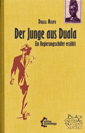 Der Junge aus Duala von Koepsell,  Philipp Khabo, Misipo,  Dualla