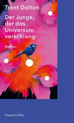 Der Junge, der das Universum verschlang von Dalton,  Trent, Weber,  Alexander