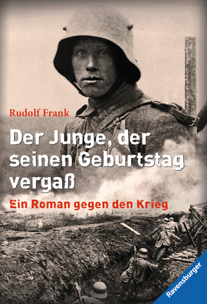 Der Junge, der seinen Geburtstag vergaß von Frank,  Rudolf