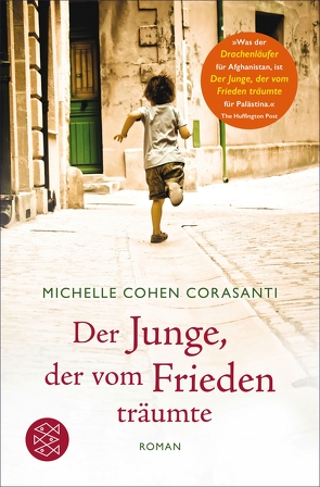 Der Junge, der vom Frieden träumte von Corasanti,  Michelle Cohen, Zöfel,  Adelheid