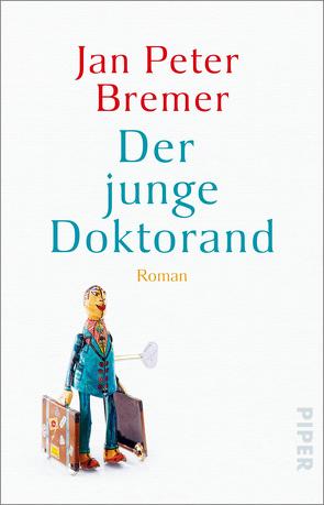 Der junge Doktorand von Bremer,  Jan Peter