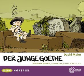 Der junge Goethe von Mackensy,  Lutz, Maier,  David, Mehmet,  Maxim, Scheck,  Denis, Ziesmer,  Santiago