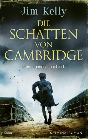 Die Schatten von Cambridge von Kelly,  Jim, Meier,  Frauke