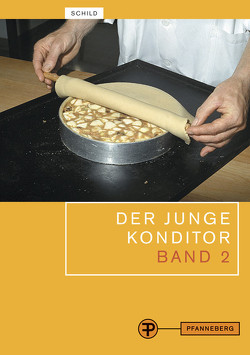 Der junge Konditor Band 2 von Decker,  Ralph, Schild,  Egon