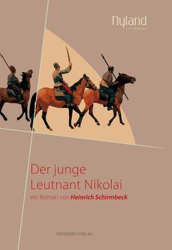 Der junge Leutnant Nikolai von Funk,  Gerald, Schirmbeck,  Heinrich