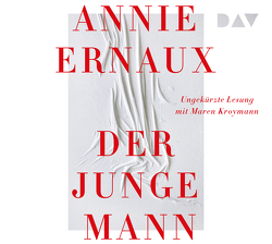 Der junge Mann von Ernaux,  Annie, Finck,  Sonja, Kroymann,  Maren