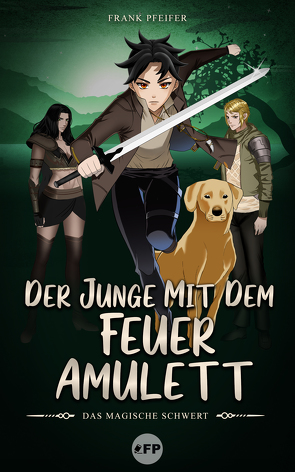 Der Junge mit dem Feueramulett von Frank,  Pfeifer