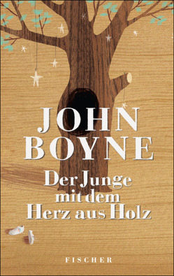 Der Junge mit dem Herz aus Holz von Boyne,  John, Jeffers,  Oliver, Zöfel,  Adelheid