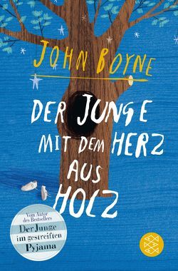 Der Junge mit dem Herz aus Holz von Boyne,  John, Jeffers,  Oliver, Zöfel,  Adelheid