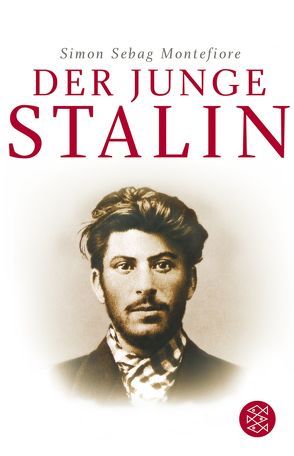 Der junge Stalin von Rullkötter,  Bernd, Sebag Montefiore,  Simon