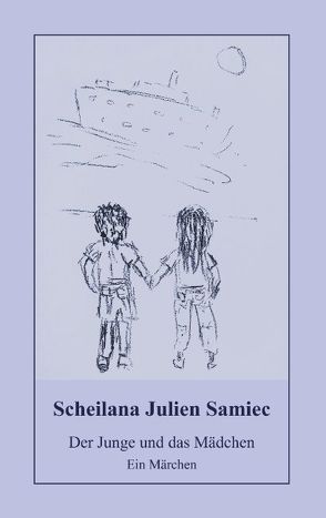 Der Junge und das Mädchen von Samiec,  Scheilana J