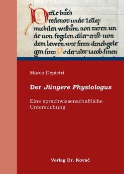 Der Jüngere Physiologus von Depietri,  Marco