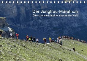 Der Jungfrau-Marathon / CH-Version (Tischkalender 2019 DIN A5 quer) von Eppele,  Klaus