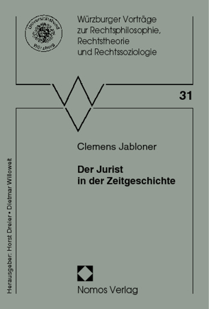 Der Jurist in der Zeitgeschichte von Jabloner,  Clemens