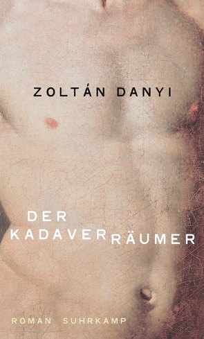 Der Kadaverräumer von Danyi,  Zoltán, Mora,  Terézia