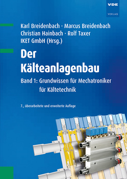 Der Kälteanlagenbau von Breidenbach,  Karl, Breidenbach,  Marcus, Taxer,  Rolf