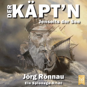 Der Käpt’n. Jenseits der See von Rönnau,  Jörg