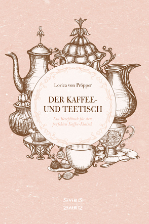 Der Kaffee- und Teetisch von Pröpper,  Lovica von