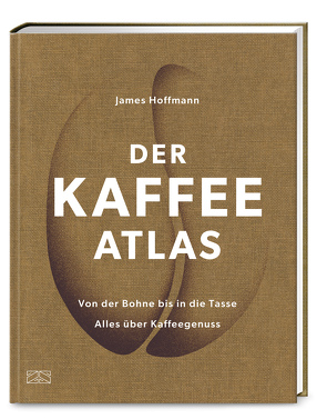 Der Kaffeeatlas von Heilig,  Lisa, Hoffmann,  James