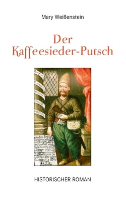 Der Kaffeesieder-Putsch von Weißenstein,  Mary