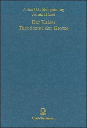 Der Kaiser Theodosius der Große von Güldenpenning,  Albert, Ifland,  Julius