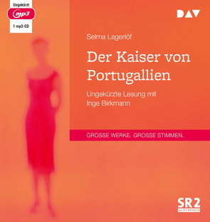 Der Kaiser von Portugallien von Birkmann,  Inge, Klaiber-Gottschau,  Pauline, Lagerloef,  Selma