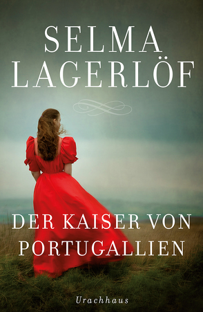 Der Kaiser von Portugallien von Klaiber-Gottschau,  Pauline, Lagerloef,  Selma