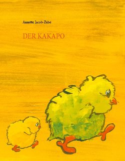 Der Kakapo von Jacob-Zube,  Annette