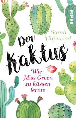 Der Kaktus von Haywood,  Sarah, Kuhn,  Wibke