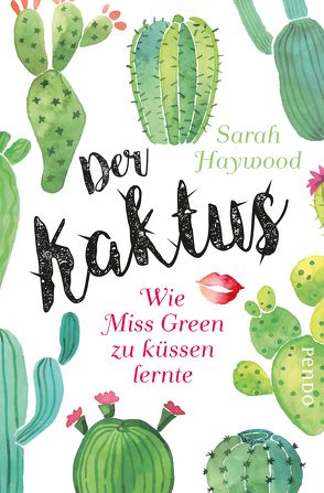 Der Kaktus von Haywood,  Sarah, Kuhn,  Wibke