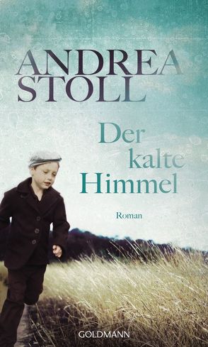 Der kalte Himmel von Stoll,  Andrea