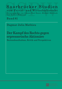 Der Kampf des Rechts gegen erpresserische Aktionäre von Mathieu,  Dagmar