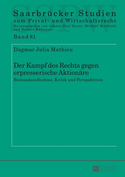 Der Kampf des Rechts gegen erpresserische Aktionäre von Mathieu,  Dagmar