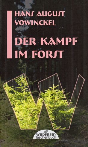 Der Kampf im Forst