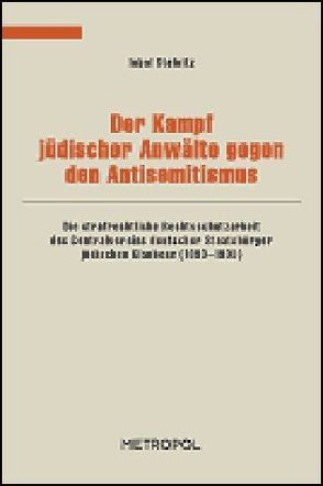 Der Kampf jüdischer Anwälte gegen den Antisemitismus von Steinitz,  Inbal