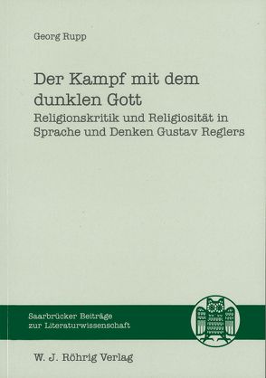 Der Kampf mit dem dunklen Gott von Rupp,  Georg