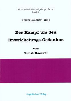 Der Kampf um den Entwickelungs-Gedanken von Haeckel,  Ernst, Mueller,  Volker