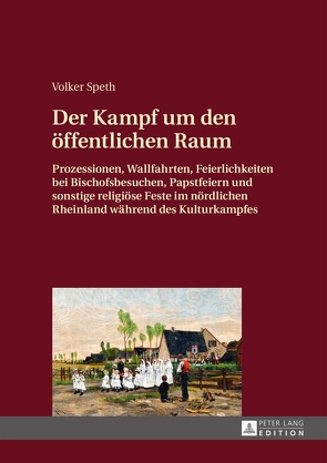 Der Kampf um den öffentlichen Raum von Speth,  Volker