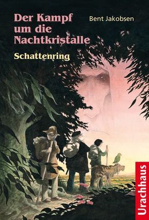 Der Kampf um die Nachtkristalle 2 – Schattenring von Jakobsen,  Bent, Jeppesen,  Flemming B, Zöller,  Patrick