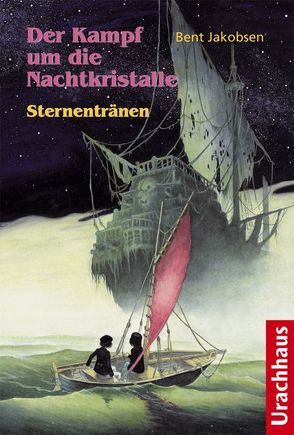 Der Kampf um die Nachtkristalle 3 ─ Sternentränen von Jakobsen,  Bent, Jeppesen,  Flemming B, Zöller,  Patrick