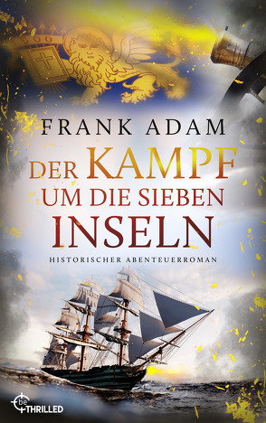 Der Kampf um die Sieben Inseln von Adam,  Frank