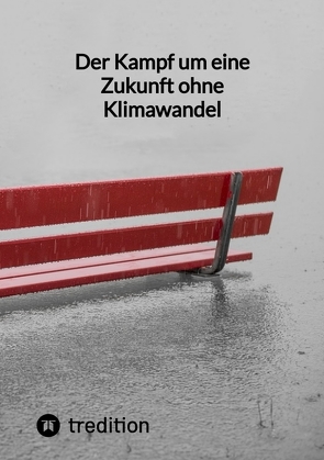 Der Kampf um eine Zukunft ohne Klimawandel von Jaltas