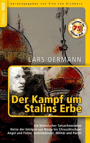 Der Kampf um Stalins Erbe von Oermann,  Lars