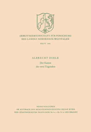 Der Kanon der zwei Tugenden von Dihle,  Albrecht