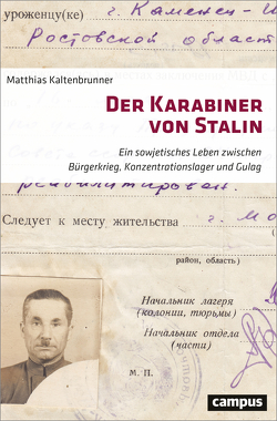 Der Karabiner von Stalin von Kaltenbrunner,  Matthias